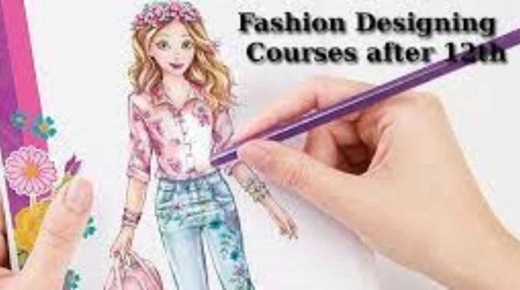 Fashion Designing Course After 12th