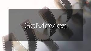 Gomovies - 2023 Latest Movies and Tv Shows Online For Free