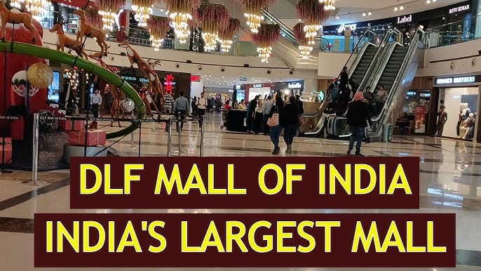 DLF मॉल ऑफ इंडिया